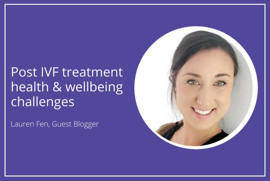 Post IVF treatment: health & wellbeing challenges